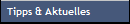 Tipps & Aktuelles 